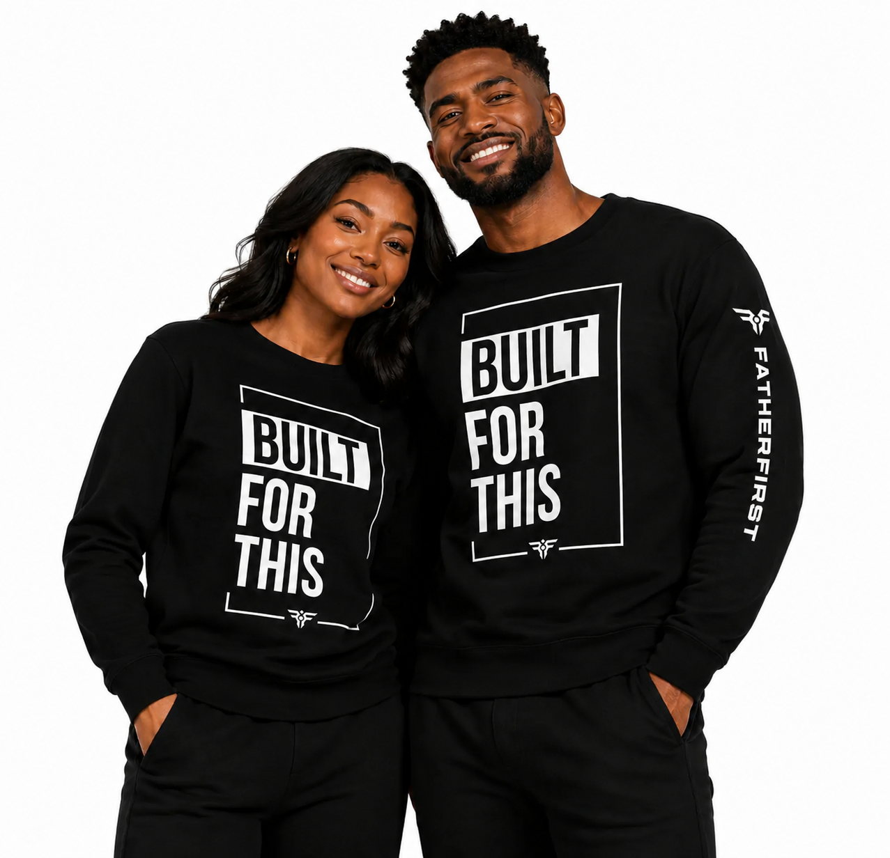 BUILT FOR THIS. Crew Neck Sweatshirt: FatherFirst (Black)