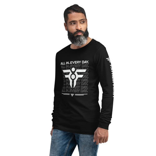 ALL IN. EVERY DAY. Long-Sleeve Tee. FatherFirst Drop 1.