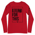 BUILT FOR THIS. Long-Sleeve Tee in Red. FatherFirst Drop 1.