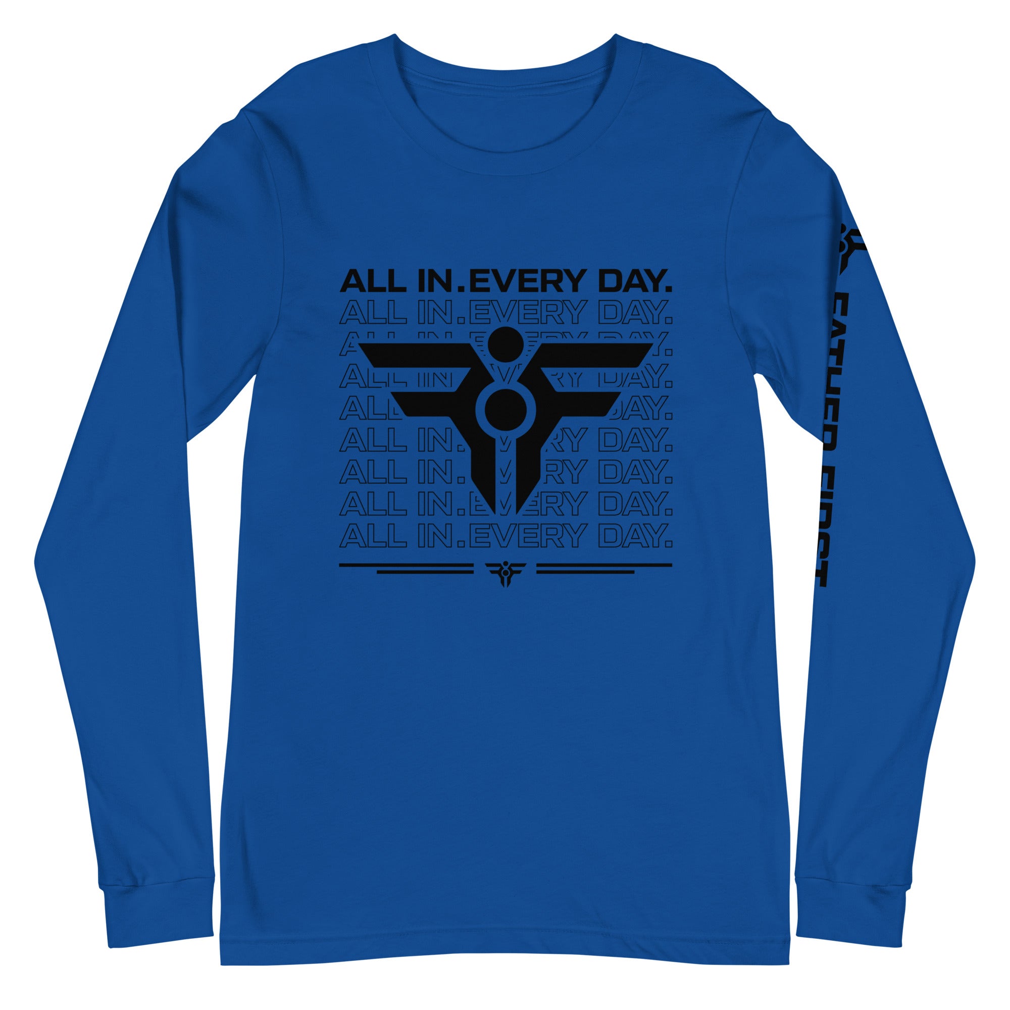 ALL IN. EVERY DAY. Long-Sleeve Tee in Royal. FatherFirst Drop 1.